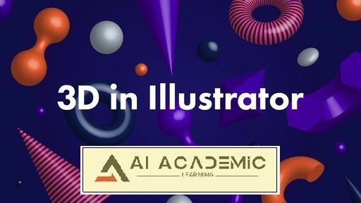 ساخت و استفاده از اشیای سه‌بعدی سفارشی در Adobe Illustrator