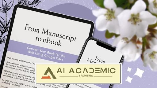 از نسخه خطی تا کتاب الکترونیکی: کتاب خود را با Google Docs برای نسخه وب آماده کنید