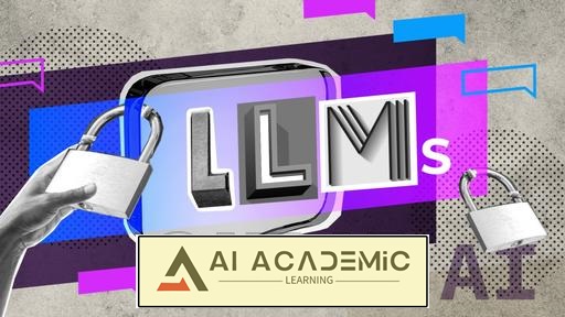 امنیت LLM: چگونه از سرمایه‌گذاری‌های خود در هوش مصنوعی مولد محافظت کنیم؟