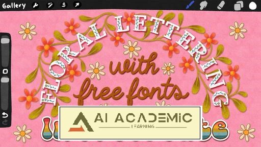 سرگرمی با حروف نگاری گل‌دار با فونت‌های رایگان در Procreate