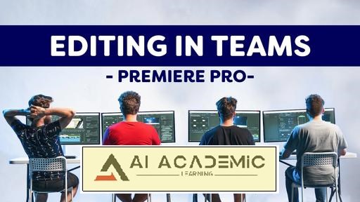 ویرایش ویدئو در تیم‌ها - زیرساخت + گردش‌کار Adobe Premiere Pro