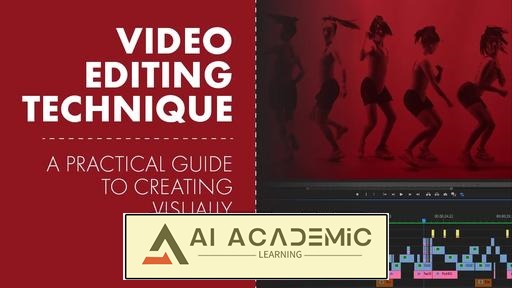 تکنیک‌های ویرایش ویدئو: راهنمای عملی برای ایجاد ویرایش‌های بصری جذاب