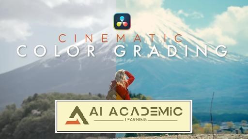 نمای سینمایی آسان – مسترکلاس درجه‌بندی رنگ‌ DaVinci Resolve
