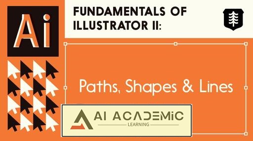 اصول Illustrator: مسیرها، شکل ها و خطوط - بخش 2