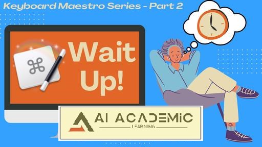 اتوماسیون آسان و قدرتمند مک با استفاده Keyboard Maestro - بخش 2 - Pauses