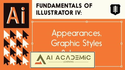 اصول ایلاستریتور - بخش 4 - ظاهرها، استایل‌های گرافیک و لایه‌ها