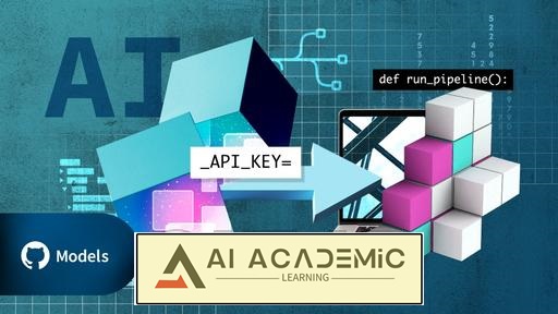 ایجاد اپلیکیشن های هوش مصنوعی پیشرفته با پایتون، APIها و مدل‌های GitHub