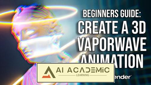 آموزش Blender 3D برای مبتدیان: ساخت یک انیمیشن سه‌بعدی Vaporwave