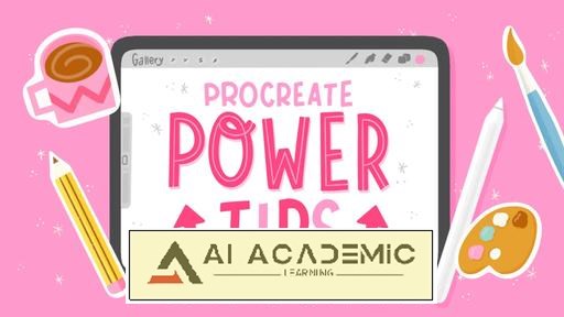 نکات قدرتمند Procreate - سرعت بخشیدن و ساده‌سازی فرآیند خلاقانه‌تان