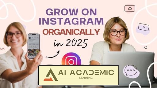 رشد ارگانیک در اینستاگرام در سال 2025