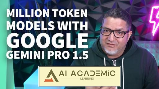 بررسی مدل های میلیون توکنی با Google Gemini Pro 1.5