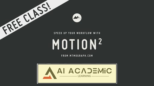 سرعت بخشیدن به گردش کار خود با Motion2 از Mt. Mograph