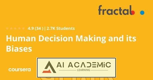 تصمیم‌گیری انسانی و سوگیری‌های آن