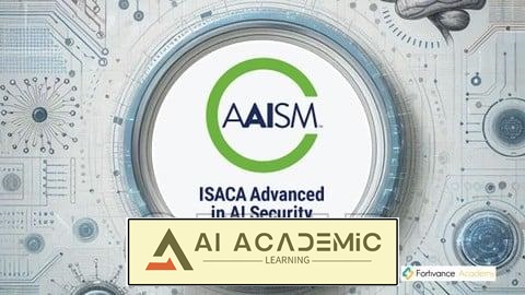 دوره آمادگی آزمون AAISM (مدیریت پیشرفته امنیت هوش مصنوعی)