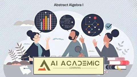 جبر مجرد - بخش 1: اصول، ساختارها و کاربردها