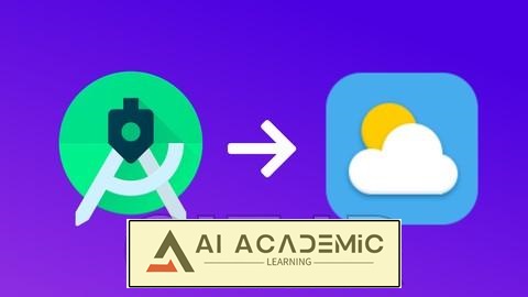 اندروید استودیو: اپلیکیشن پیش‌بینی آب و هوای خودتان را بسازید