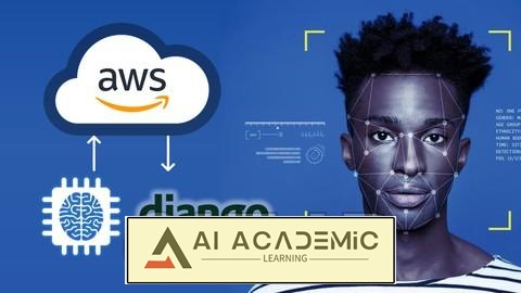 استقرار وب اپلیکیشن جنگو + شناسایی چهره با یادگیری ماشین هوش مصنوعی در AWS