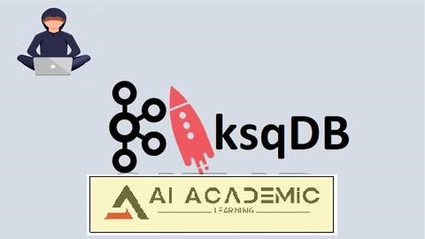 دوره کامل Confluent ksqlDB - ساخت اپلیکیشن استریمینگ با SQL