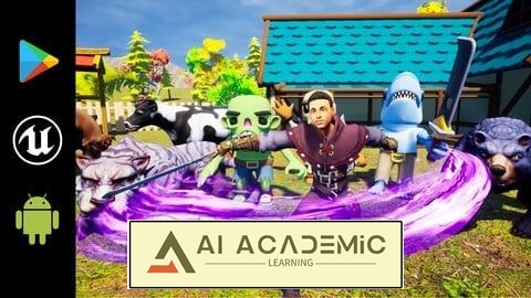 ایجاد و انتشار بازی موبایل RPG با Unreal Engine