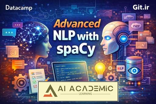 پردازش زبان طبیعی پیشرفته با spaCy