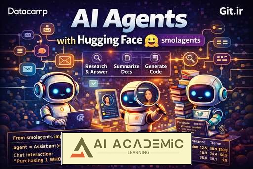 ایجنت‌های هوش مصنوعی با Hugging Face smolagents
