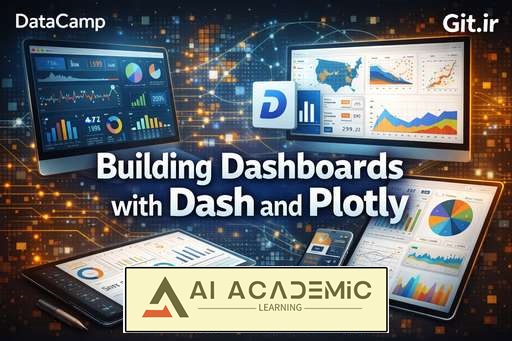 ساخت داشبوردها با Dash و Plotly