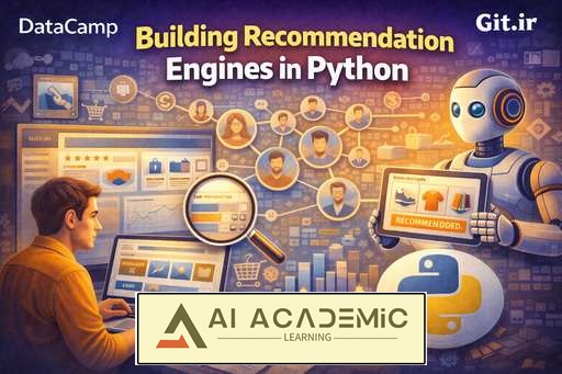 ساخت موتورهای پیشنهاددهنده در پایتون