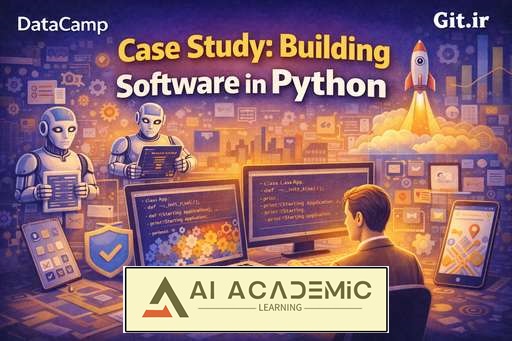 مطالعه موردی: ساخت نرم‌افزار در Python