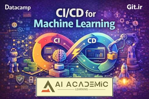 آموزش CI/CD برای یادگیری ماشین