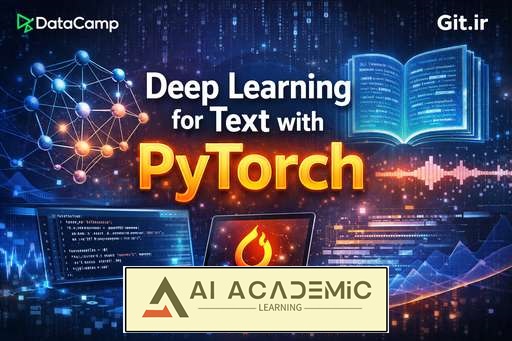 یادگیری عمیق برای متن با PyTorch