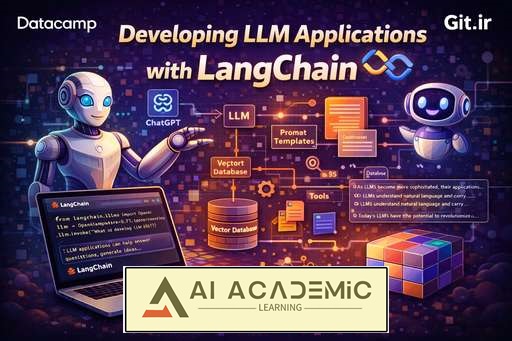 توسعه اپلیکیشن‌های LLM با LangChain