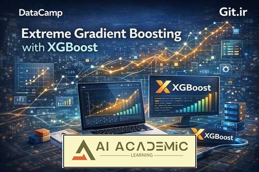 بست گرادیان شدید با XGBoost