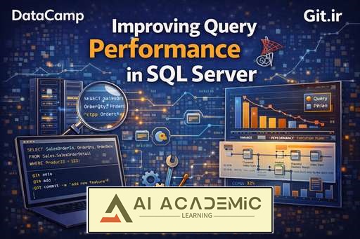بهبود عملکرد کوئری در SQL Server