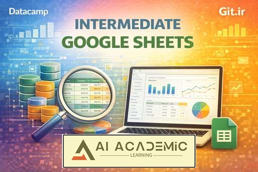 آموزش Google Sheets سطح متوسط