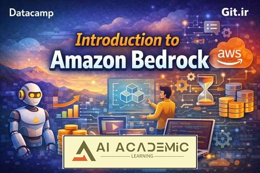 آشنایی با Amazon Bedrock