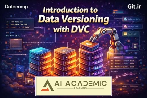 مقدمه‌ای بر نسخه‌بندی داده با DVC