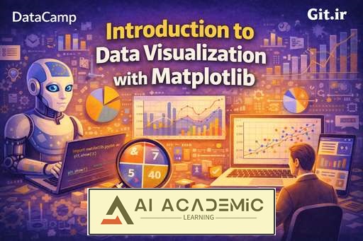 مقدمه‌ای بر مصورسازی داده‌ با Matplotlib