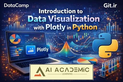 مقدمه‌ای بر مصورسازی داده با Plotly در Python