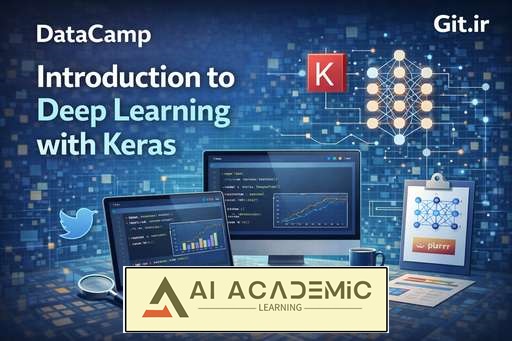 مقدمه‌ای بر Deep Learning با Keras