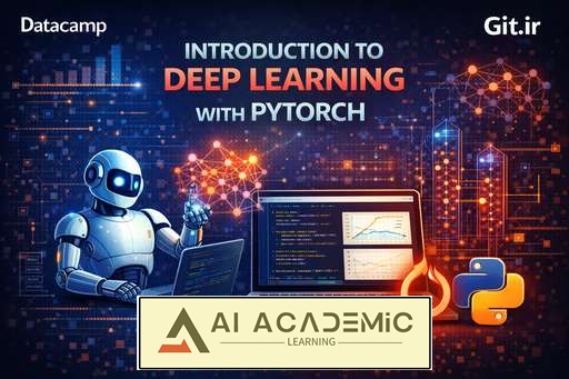 آشنایی با یادگیری عمیق با PyTorch