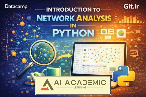 مقدمه‌ای بر تحلیل شبکه در Python