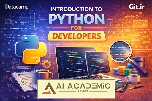 مقدمه‌ای بر Python برای توسعه‌دهندگان