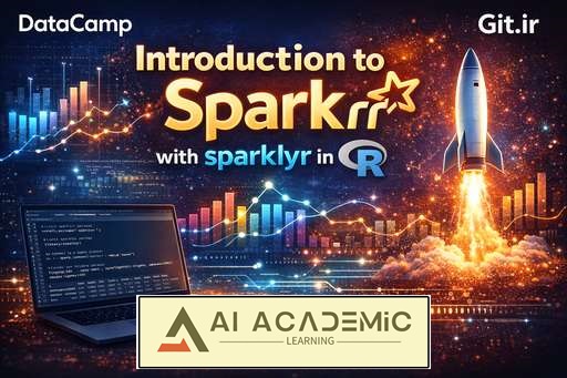 مقدمه‌ای بر Spark با sparklyr در R