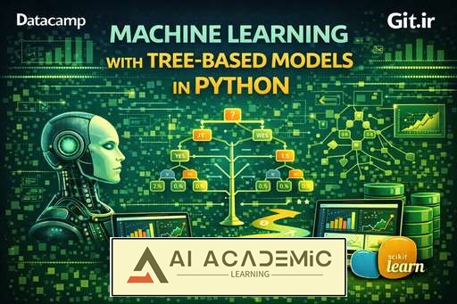 یادگیری ماشین با مدل‌های مبتنی بر درخت در Python