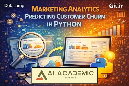 تحلیل بازاریابی: پیش‌بینی ریزش مشتری در Python