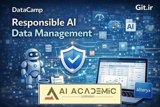 مدیریت داده Responsible AI