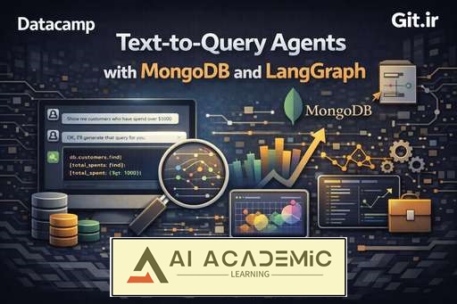 عوامل متن به کوئری با MongoDB و LangGraph