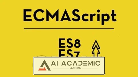 آموزش ES6 ،ES7 و ES8 - زمان بروزرسانی جاوا اسکریپت و ECMAScript