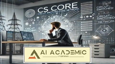 رازهای CS Core - تسلط به شبکه‌های صوتی 3G ،2G و 4G