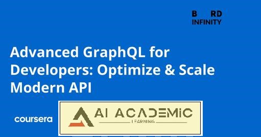 آموزش GraphQL پیشرفته برای توسعه‌دهندگان - بهینه‌سازی و مقیاس‌بندی API مدرن